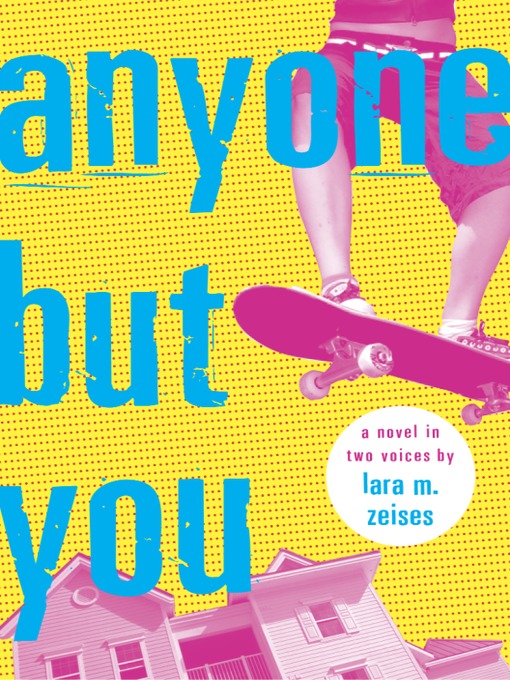 Title details for Anyone but You by Lara M. Zeises - Available